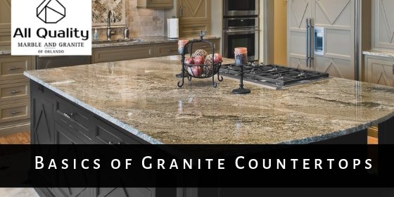 Basics of Granite Countertops | All Quallity Granite