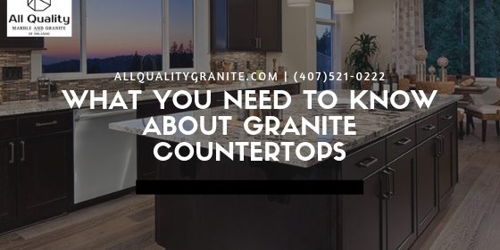 What You Need to Know About Granite Countertops