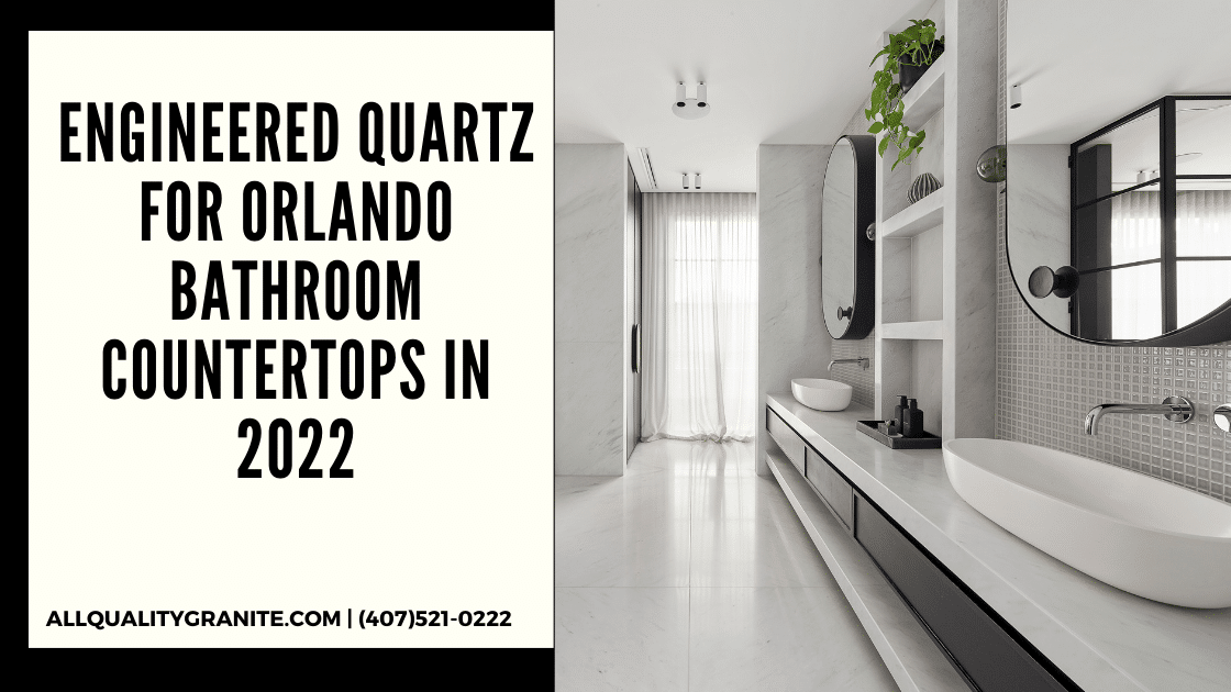 Engineered Quartz Bathroom Countertops