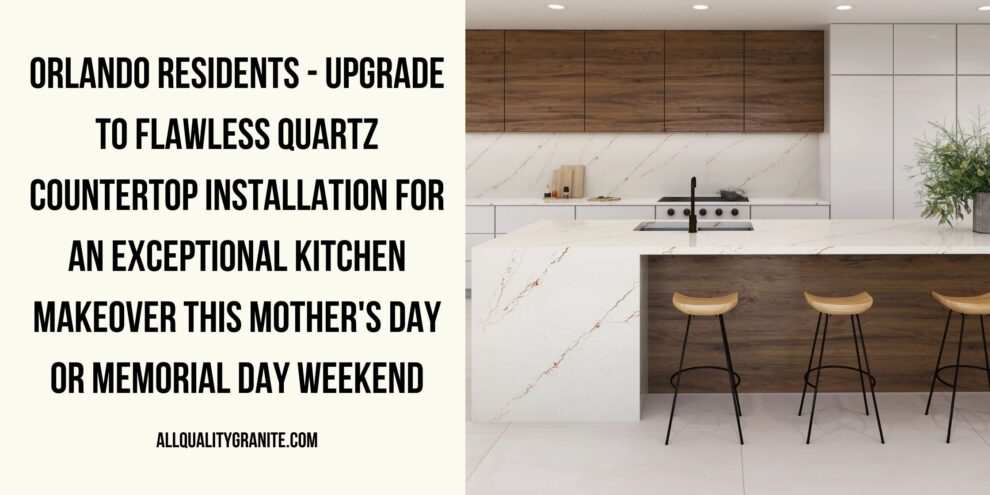 Quartz countertop installation in Orlando