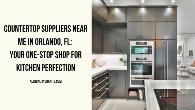 countertop suppliers near me in Orlando
