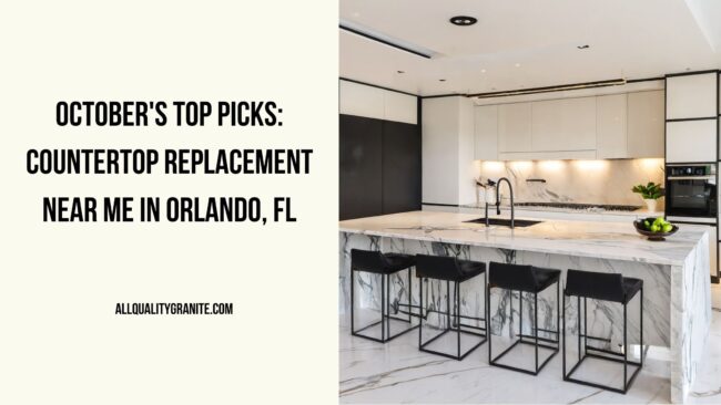 Countertop Replacement Near Me Orlando