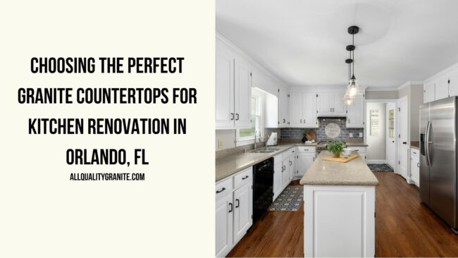Granite countertops for kitchen renovation in Orlando