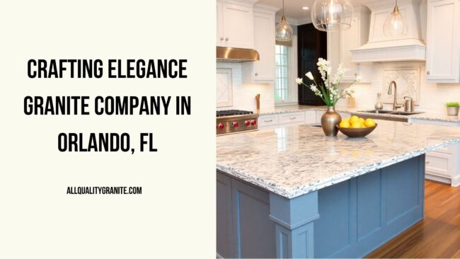 Granite company in Orlando