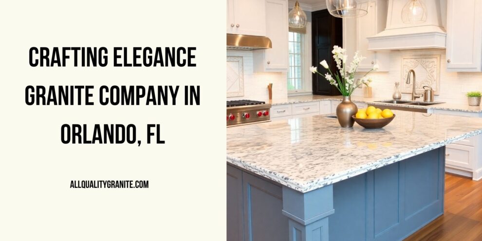 Granite company in Orlando