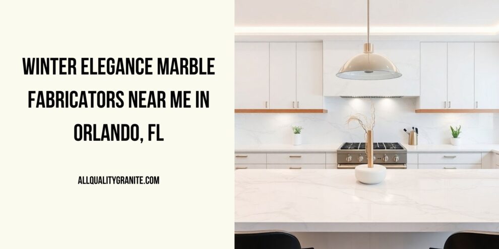 Marble fabricators near me in Orlando
