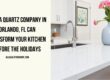 Quartz company in Orlando