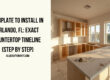 countertop install timeline Orlando