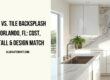 backsplash with countertops slab vs tile
